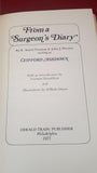 Clifford Ashdown - From A Surgeon's Diary, Oswald Train, 1977, First Edition
