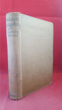 Alfred Noyes - Walking Shadows, Cassell & Company, 1918, First Edition