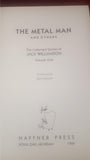 Jack Williamson - The Metal Man & Others, Volume One, Haffner Press, 1999, First Edition