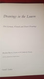 Drawings In The Louvre - Italian French German,Flemish & Dutch Drawings, Cassell,1968