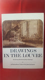 Drawings In The Louvre - Italian French German,Flemish & Dutch Drawings, Cassell,1968