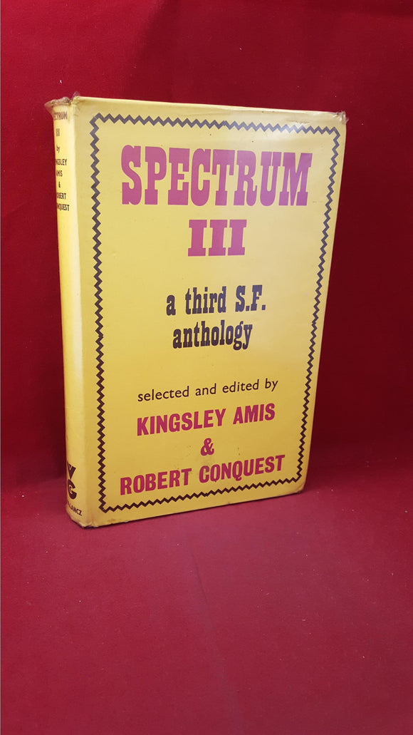 Kingsley Amis & Robert Conquest- Spectrum III, Victor Gollancz, 1963