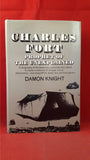 Damon Knight - Charles Fort Prophet Of The Unexplained, Gollancz, 1971, 1st GB Edition