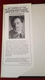 Peter Underwood - Dictionary Of The Supernatural, Harrap, 1978, First Edition