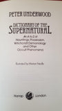 Peter Underwood - Dictionary Of The Supernatural, Harrap, 1978, First Edition