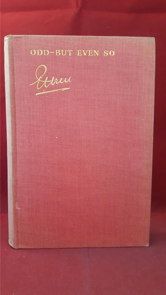 Percival Christopher Wren - Odd-But Even So, John Murray, 1941, First Edition