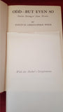 Percival Christopher Wren - Odd-But Even So, John Murray, 1941, First Edition