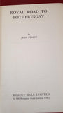 Jean Plaidy - Royal Road To Fotheringay, Robert Hale, 1955, First Edition
