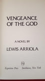 Lewis Arriola - Vengeance Of The God, Exposition Press, 1981, First Edition