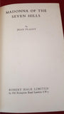 Jean Plaidy - Madonna Of The Seven Hills, Robert Hale, 1958, First Edition