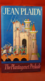 Jean Plaidy - The Plantagenet Prelude, Robert Hale, 1976, First Edition
