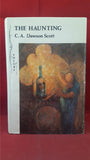 C A Dawson Scott - The Haunting, Tabb House, 1985, Review copy