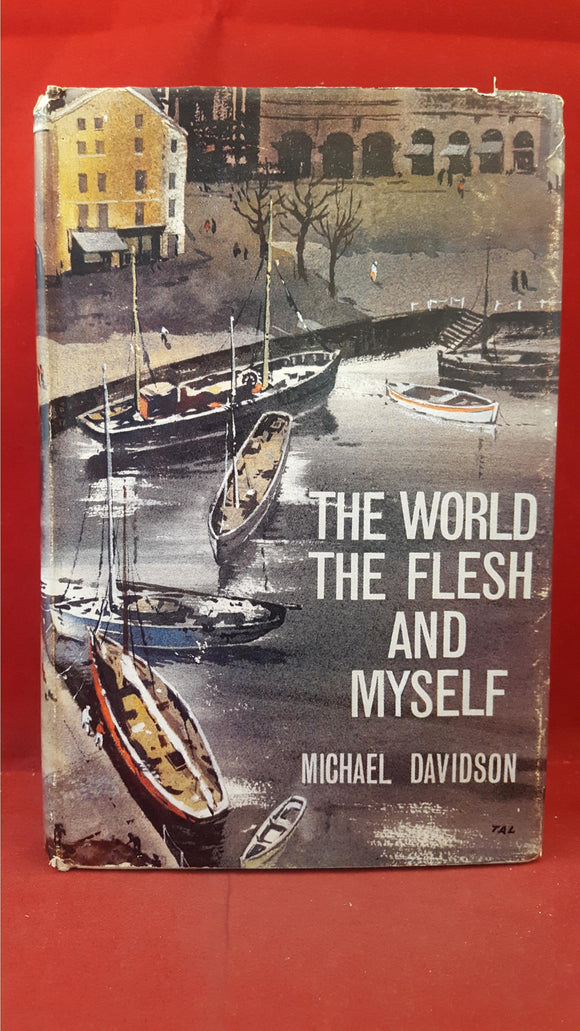 Michael Davidson - The World, The Flesh And Myself, Quality Book Club, 1962, 1st Edition