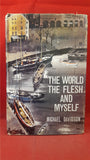 Michael Davidson - The World, The Flesh And Myself, Quality Book Club, 1962, 1st Edition