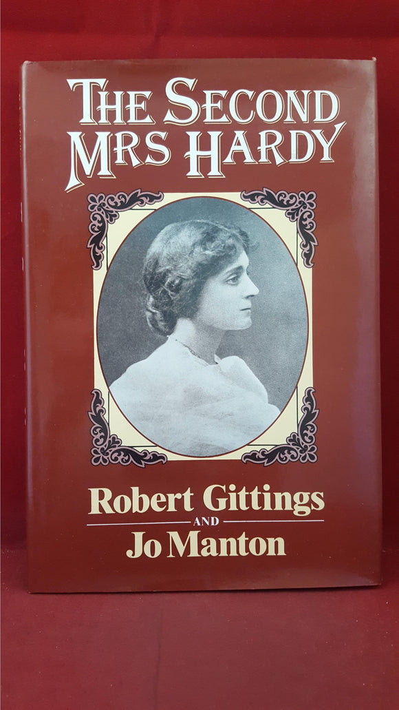 Robert Gittings & Jo Manton - The Second Mrs Hardy, Heinemann, 1979, 1st Edition