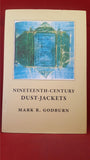 Mark R Godburn - Nineteenth-Century Dust-Jackets, Oak Knoll Press, 2016, Limited