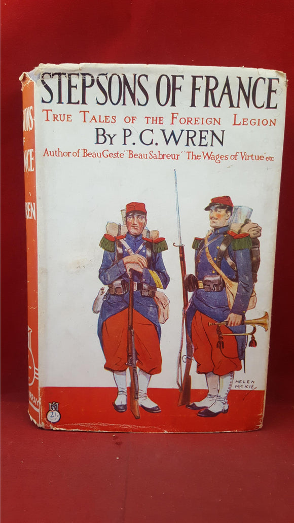 Percival Christopher Wren - Stepsons Of France, John Murray, 1941