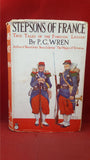 Percival Christopher Wren - Stepsons Of France, John Murray, 1941