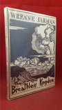 Wrenne Jarman - The Breathless Kingdom, The Fortune Press, 1948, First Edition, Signed