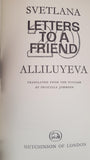 Svetlana Alliluyeva - 20 Letters To A Friend, Hutchinson, 1967, First Edition