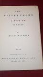 Hugh Walpole - The Silver Thorn A Book Of Stories, Doubleday, 1928, First US Edition