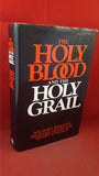 Michael Baigent, Richard Leigh, Henry Lincoln-The Holy Blood And The Holy Grail, 1982
