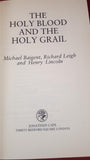 Michael Baigent, Richard Leigh, Henry Lincoln-The Holy Blood And The Holy Grail, 1982