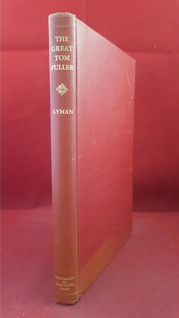 Dean B Lyman - The Great Tom Fuller, University of California, 1935, Signed