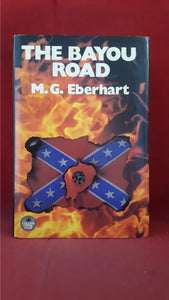 M G Eberhart - The Bayou Road, Collins, 1979, First UK Edition
