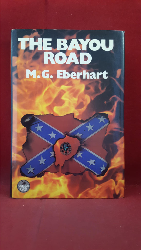 M G Eberhart - The Bayou Road, Collins, 1979, First UK Edition