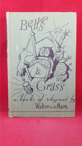 Walter de la Mare - Bells & Grass a book of rhymes, Faber & Faber, 1941, First Edition