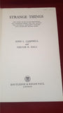 John Campbell & Trevor H Hall - Strange Things, Routledge & Kegan, 1968