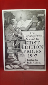 R B Russell - The Tartarus Press Guide to First Edition Prices 1997
