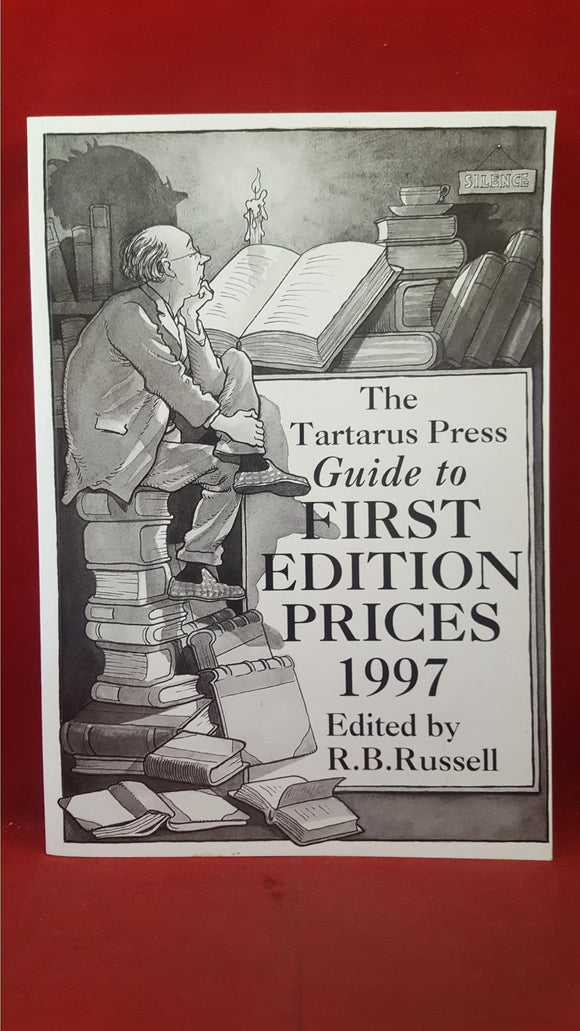 R B Russell The Tartarus Press Guide To First Edition Prices 1997 r-b-russell-the-tartarus-press-guide-to-first-edition-prices-1997