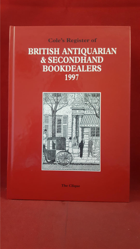 Cole's Register of British Antiquarian & Secondhand Bookdealers, The Clique, 1997