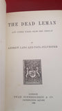 Andrew Lang & Paul Sylvester-The Dead Leman, Swan, 1889, Signed, First Edition