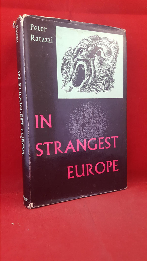 Peter Ratazzi - In Strangest Europe, Mitre Press, 1968, First Edition