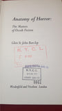 Glen St John Barclay - Anatomy of Horror: The Masters of Occult Fiction, 1978, 1st Edition