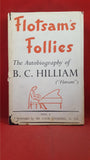 B C Hilliam - Flotsam's Follies, Arthur Barron, 1948