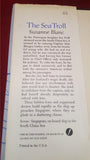 Suzanne Blanc - The Sea Troll, The Crime Club, Doubleday, 1969, First Edition