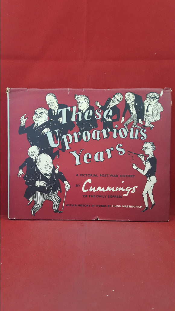 Cummings - These Uproarious Years, Macgibbon & Kee, 1954