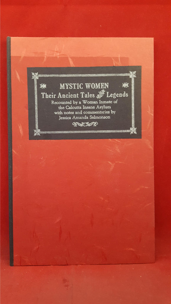 Jessica Amanda Salmonson - Mystic Women Their Ancient Tales and Legends, 1991