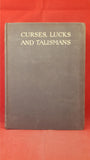 J G Lockhart - Curses, Lucks and Talismans, Geoffrey Bles, 1938