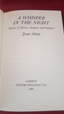 Joan Aiken - A Whisper In The Night, Victor Gollancz, 1984, First GB Edition
