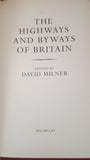 David Milner - The Highways and Byways of Britain, Macmillan, 2008