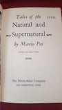 Mario Pei - Tales of the Natural and Supernatural, The Devin-Adair Company, 1971