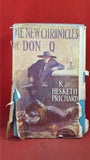 K & Hesketh Prichard - The New Chronicles Of Don Q, T F Unwin, 1918