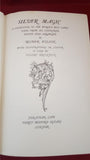 Romer Wilson - Silver Magic, Jonathan Cape, 1929, First Edition