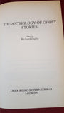Richard Dalby - The Anthology Of Ghost Stories, Tiger Books, 1994, First Edition