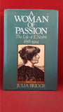 Julia Briggs - A Woman Of Passion, The Life of E Nesbit, Amsterdam Books, 1987